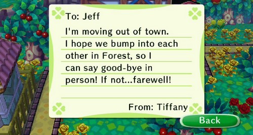 To Jeff, I'm moving out of town. I hope we bump into each other in Forest, so I can say good-bye in person! If not...farewell! -From: Tiffany