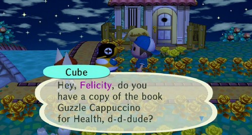Cube: Hey, Felicity, do you have a copy of the book Guzzle Cappuccino for Health, d-d-dude?