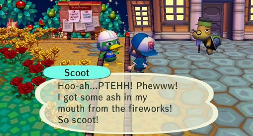 Scoot: Hoo-ah...PTEHH! Phewww! I got some ash in my mouth from the fireworks! So scoot!