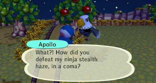Apollo: What?! How did you defeat my ninja stealth haze, in a coma?