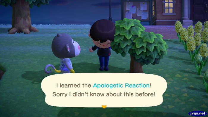 I learned the apologetic reaction! Sorry I didn't know about this before!