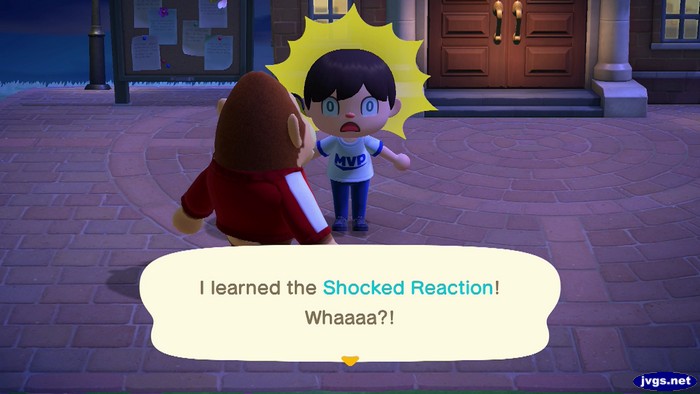 I learned the shocked reaction! Whaaaa?!