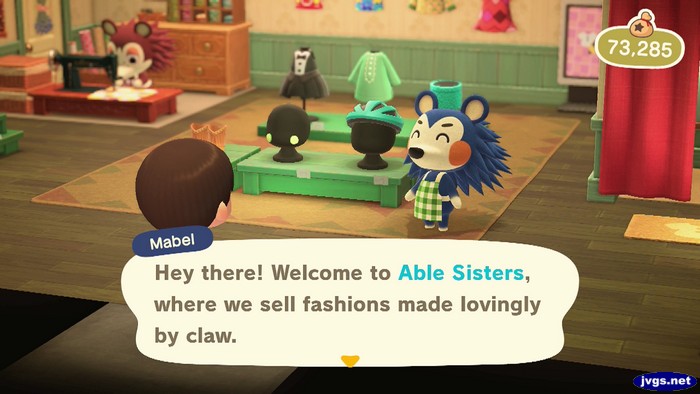 Mabel: Hey there! Welcome to Able Sisters, where we sell fashions made lovingly by claw.