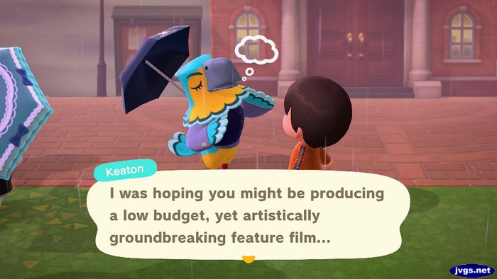 Keaton: I was hoping you might be producing a low budget, yet artistically groundbreaking feature film...