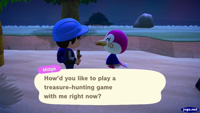 Midge: How'd you like to play a treasure-hunting game with me right now?