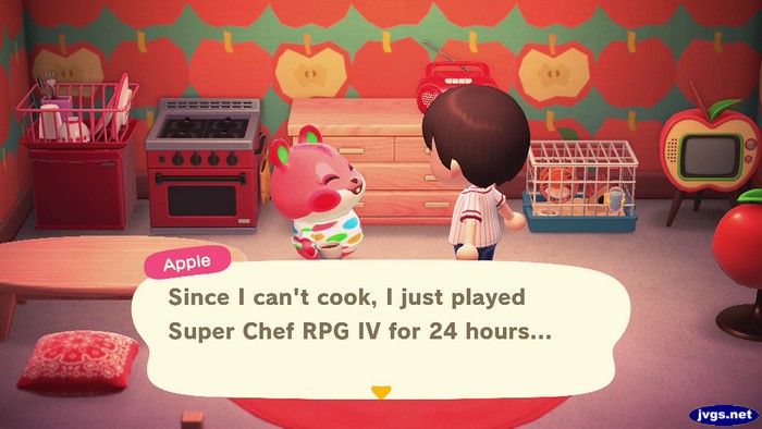 Apple: Since I can't cook, I just played Super Chef RPG IV for 24 hours...