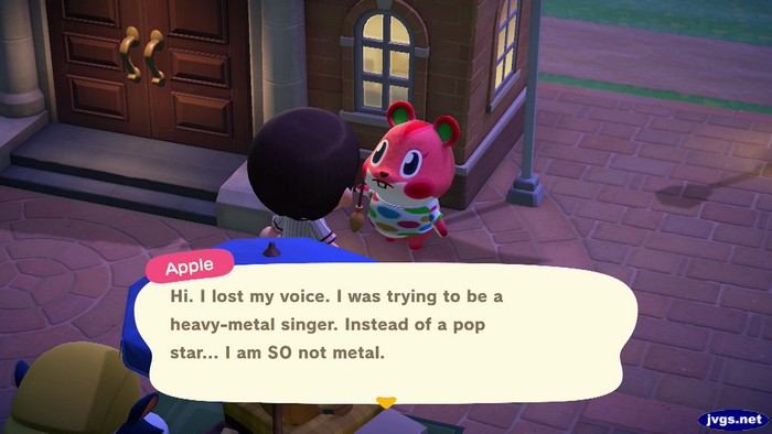 Apple: Hi. I lost my voice. I was trying to be a heavy-metal singer. Instead of a pop star... I am SO not metal.