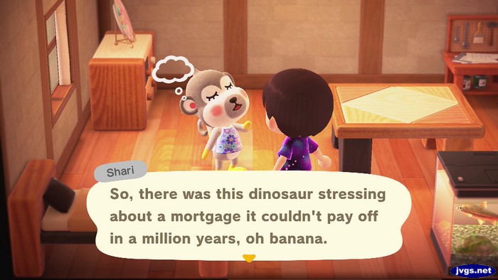 Shari: So, there was this dinosaur stressing about a mortgage it couldn't pay off in a million years, oh banana.