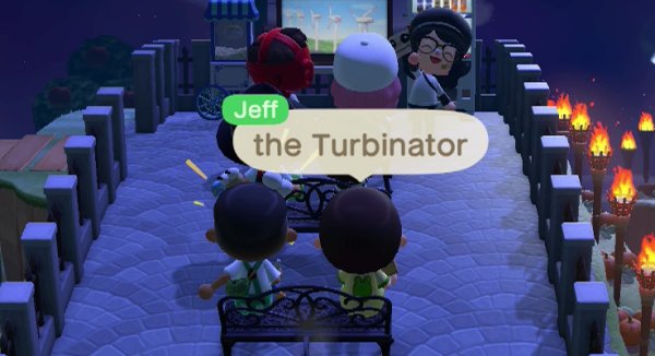 Jeff: The Turbinator.