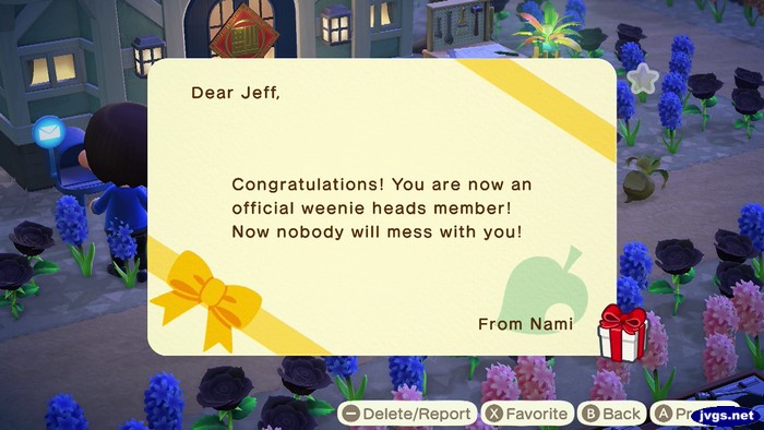 Dear Jeff, Congratulations! You are now an official weenie heads member! Now nobody will mess with you! -From Nami