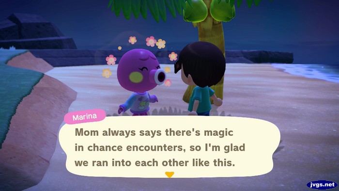 Marina: Mom always says there's magic in chance encounters, so I'm glad we ran into each other like this.