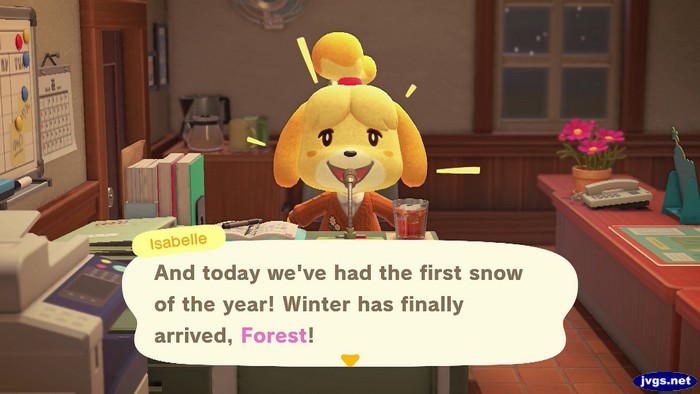 Isabelle: And today we've had the first snow of the year! Winter has finally arrived, Forest!