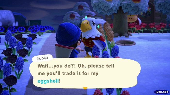 Apollo: Wait...you do?! Oh, please tell me you'll trade it for my eggshell!