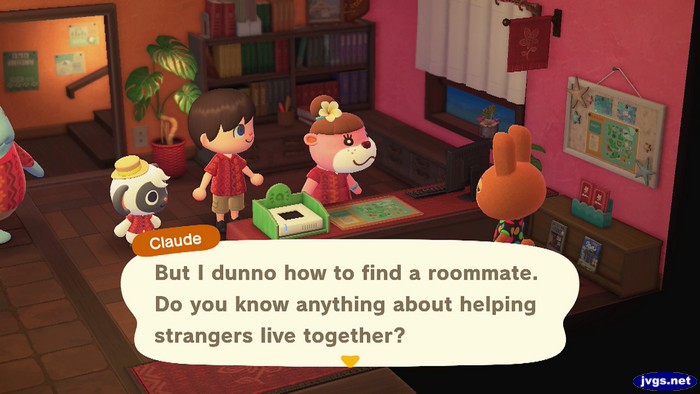Claude: But I dunno how to find a roommate. Do you know anything about helping strangers live together?