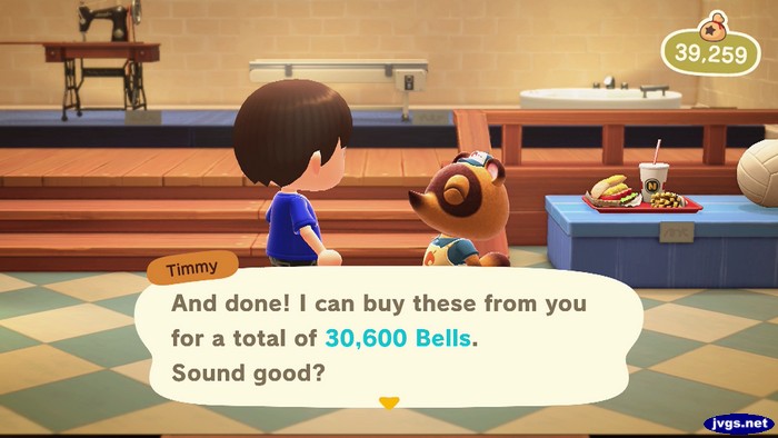 Timmy: And done! I can buy these from you for a total of 30,600 bells. Sound good?