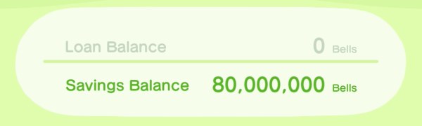 Savings Balance: 80,000,000 bells.