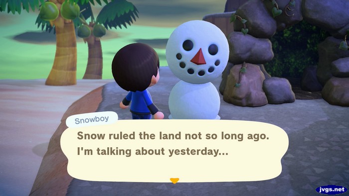 Snowboy: Snow ruled the land not so long ago. I'm talking about yesterday...