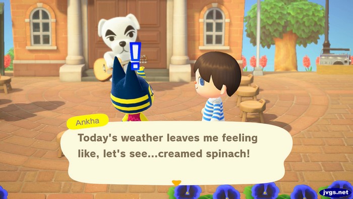 Ankha: Today's weather leaves me feeling like, let's see...creamed spinach!
