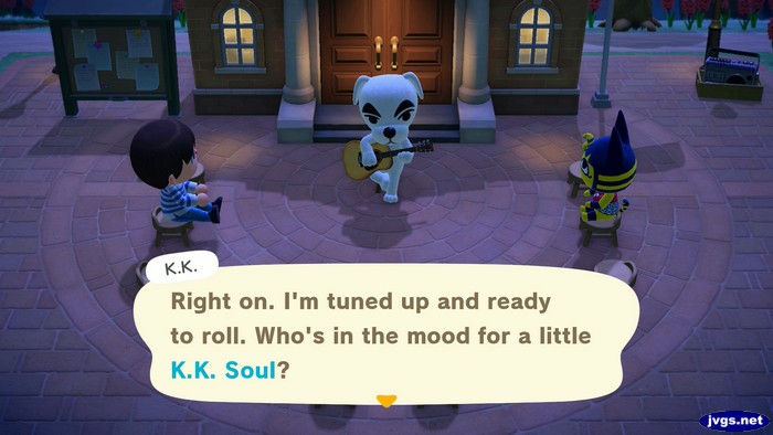 K.K., performing for just Jeff and Ankha: Right on. I'm tuned up and ready to roll. Who's in the mood for a little K.K. Soul?