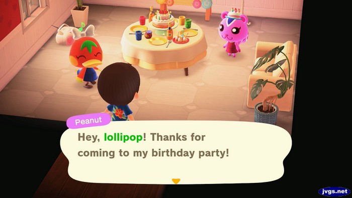 Peanut: Hey, lollipop! Thanks for coming to my birthday party!