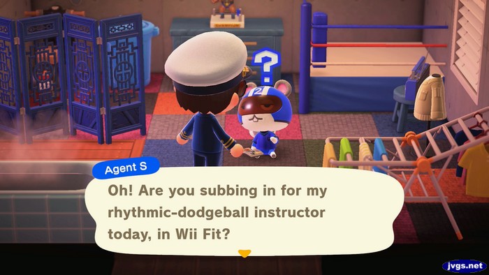 Agent S: Oh! Are you subbing in for my rhythmic-dodgeball instructor today, in Wii Fit?