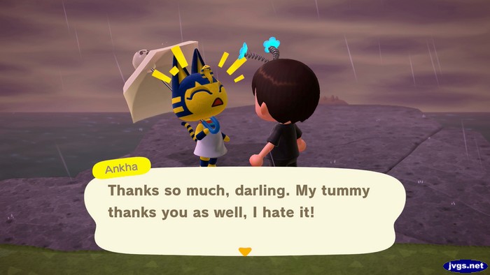Ankha: Thanks so much, darling. My tummy thanks you as well, I hate it!