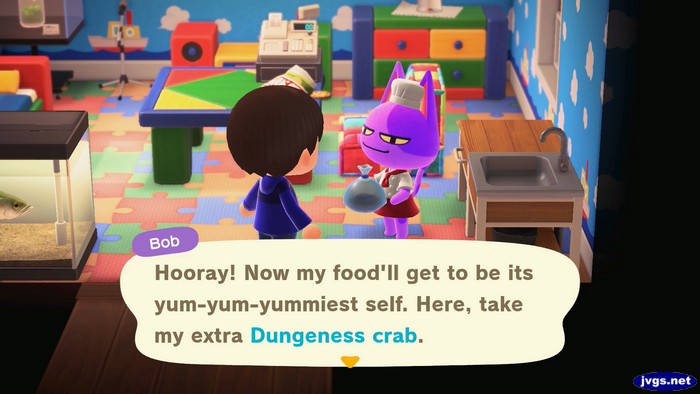 Bob: Hooray! Now my food'll get to be its yum-yum-yummiest self. Here, take my extra Dungeness crab.