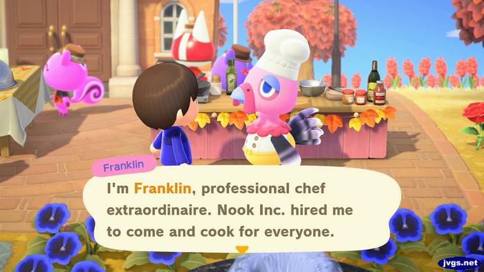 Franklin: I'm Franklin, professional chef extraordinaire. Nook Inc. hired me to come and cook for everyone.