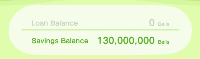 Savings Balance: 130,000,000 bells.