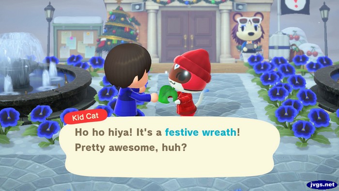 Kid cat: Ho ho hiya! It's a festive wreath! Pretty awesome, huh?