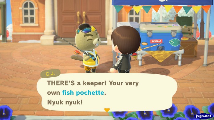 C.J.: THERE'S a keeper! Your very own fish pochette. Nyuk nyuk!