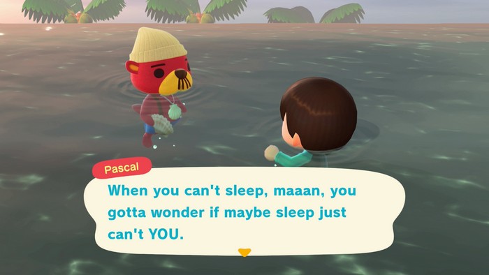 Pascal: When you can't sleep, maaan, you gotta wonder if maybe sleep just can't YOU.