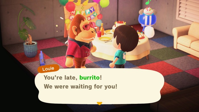 Louie: You're late, burrito! We were waiting for you!