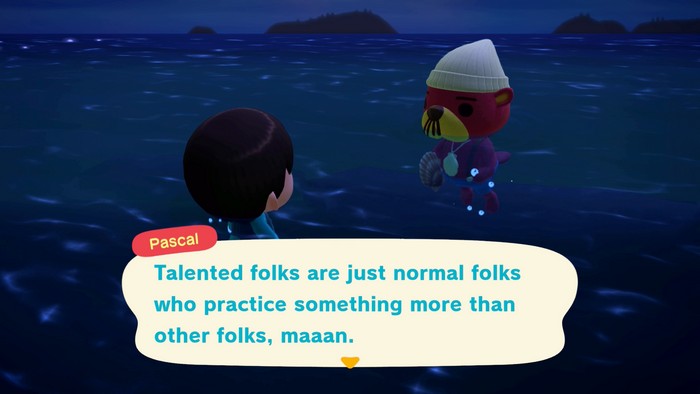 Pascal: Talented folks are just normal folks who practice something more than other folks, maaan.