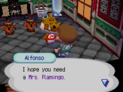Alfonso: I hope you need a Mrs. Flamingo.