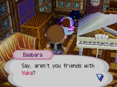 Baabara: Say, aren't you friends with Yuka?