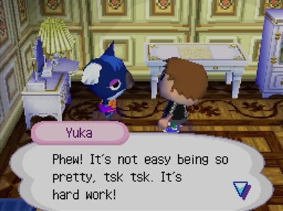 Yuka: Phew! It's not easy being so pretty, tsk tsk. It's hard work!