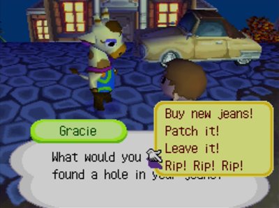Gracie: What would you do if you found a hole in your jeans? (Rip! Rip! Rip!)