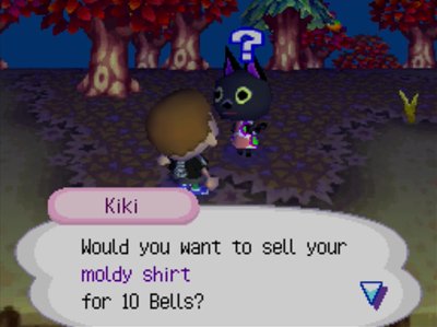 Kiki: Would you want to sell your moldy shirt for 10 bells?