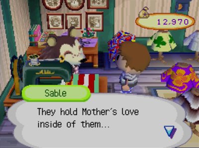 Sable: They hold Mother's love inside of them...
