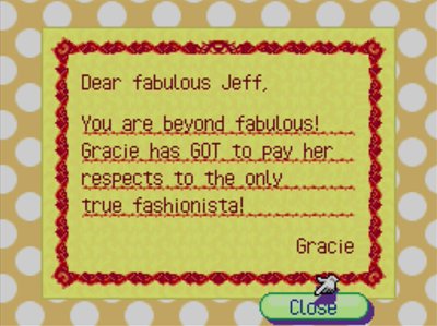 Dear fabulous Jeff, You are beyond fabulous! Gracie has GOT to pay her respects to the only true fashionista! -Gracie