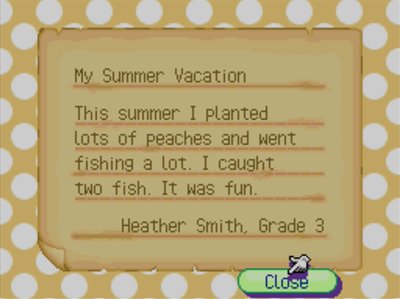 My Summer Vacation: This summer I planted lots of peaches and went fishing a lot. I caught two fish. It was fun. -Heather Smith, Grade 3