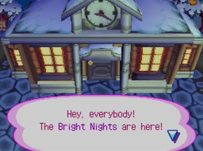 Hey, everybody! The Bright Nights are here!