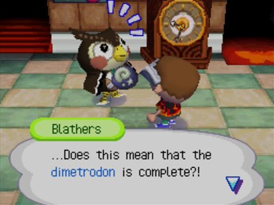 Blathers: ...Does this mean that the dimetrodon is complete?!