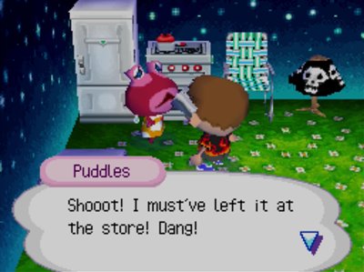 Puddles: Shooot! I must've left it at the store! Dang!