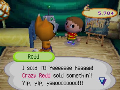 Redd: I sold it! Yeeeeeee haaaaw! Crazy Redd sold somethin'! Yup, yup, yawoooooooo!!!