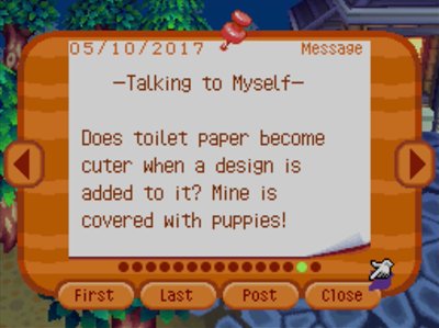 -Talking to Myself- Does toilet paper become cuter when a design is added to it? Mine is covered with puppies!