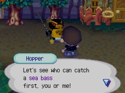 Hopper: Let's see who can catch a sea bass first, you or me!