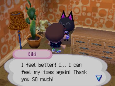 Kiki: I feel better! I... I can feel my toes again! Thank you SO much!