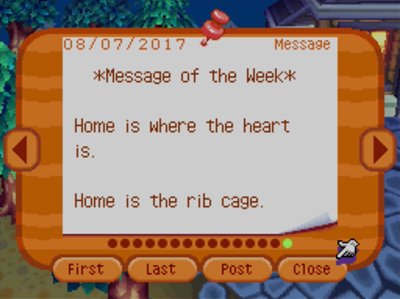 *Message of the Week* Home is where the heart is. Home is the rib cage.